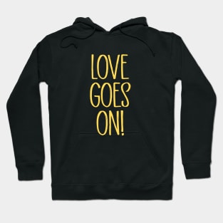 Love Goes On, mustard Hoodie